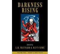 Darkness Rising: 01 (Night's Soft Pains)