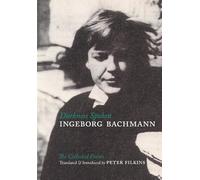 Darkness Spoken: The Collected Poems of Ingeborg Bachmann