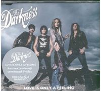 Darkness, The - Love is Only a Feeling