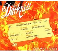 Darkness the - One Way Ticket