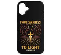 Darkness To Light Bible Verse Christian Peter 2:9 Born Again Case for iPhone 16 Plus