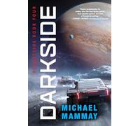 Darkside: An Action-Packed Sci-Fi Thriller with Gritty Heroes and Dark Secrets, Join the Fight in Deep Space: 4 (Planetside, 4)