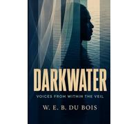 DARKWATER: VOICES FROM WITHIN THE VEIL