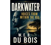 DARKWATER: VOICES FROM WITHIN THE VEIL