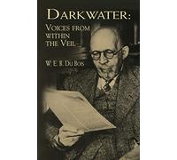 Darkwater: Voices from within the Veil (Thrift Editions)