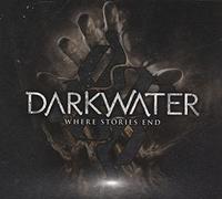 Darkwater - Where Stories End (Digipak/Remastered)