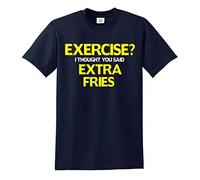 Darkwear Exercise I Thought You Said Extra Fries Funny T-Shirt Gift Joke Novelty S-5XL (M, Navy)