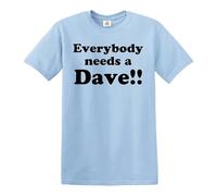 Darkwear Men's Funny | Everybody Needs A Dave Slogan M/JOKETOP TEE T-Shirt(Sky Blue,L)