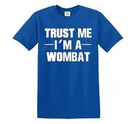 Darkwear Trust Me I’m A Wombat T-Shirt Funny Novelty Party Joke Gift Top Tee (Royal Blue Black Print, 4XL)