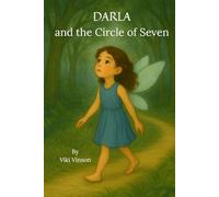 Darla and the Circle of Seven: Book Two (Darla Dances in the Moonlight)