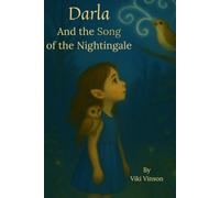 Darla and the Song of the Nightingale: Book Three (Darla Dances in the Moonlight)