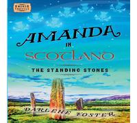 Darlene Foster Amanda in Scotland: The Standing Stones Paperback Book Darlene Foster Multicolor