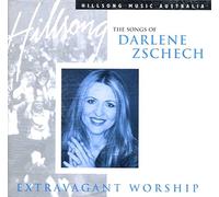Darlene Zschech - Extravagant Worship - The Songs of Darlene Zschech