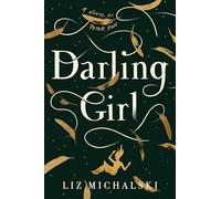 Darling Girl: A Novel of Peter Pan