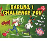 Darling, I Challenge You: Tonight You Cry