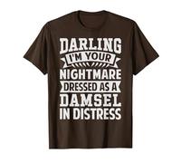 Darling I'm Your Nightmare Dressed As A Damsel in Distress T-Shirt, Men, Brown, Medium
