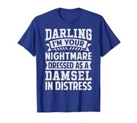 Darling I'm Your Nightmare Dressed As A Damsel in Distress T-Shirt, Men, Royal Blue, X-Large