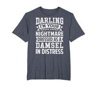 Darling I'm Your Nightmare Dressed As A Damsel in Distress T-Shirt, Men's Big and Tall, Heather Blue, 5X Tall