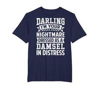 Darling I'm Your Nightmare Dressed As A Damsel in Distress T-Shirt, Men's Big and Tall, Navy Blue, 6X Tall