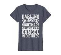 Darling I'm Your Nightmare Dressed As A Damsel in Distress T-Shirt, Women, Heather Blue, Medium