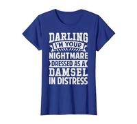 Darling I'm Your Nightmare Dressed As A Damsel in Distress T-Shirt, Women, Royal Blue, X-Large