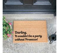 Darling, it Wouldn't be a Party Without Prosecco Doormat