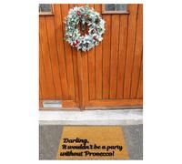 Darling, it Wouldn't be a Party Without Prosecco Doormat