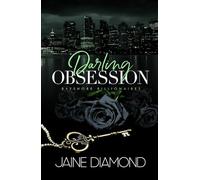 Darling Obsession: An Obsessed Billionaire Romance (Bayshore Billionaires)