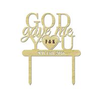 Darling Souvenir God Gave Me You Custom Wood Engraved Cake Topper Personalized Wedding Date Rustic Cake Topper Cake Decoration 6"-7" Inches Wide