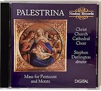 Darlington/christ Ch. Cath. Ch - Palestrina: Mass for Pentecost and Motets