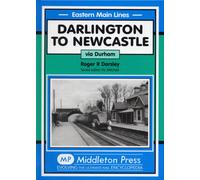 Darlington to Newcastle : Via Durham