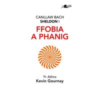 Darllen yn Well: Canllaw Bach Sheldon i Ffobia a Phanig