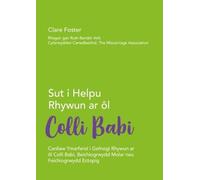 Darllen yn Well: Sut i Helpu Rhywun ar ôl Colli Babi