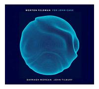 Darragh Morgan & John Tilbury - Morton Feldman For John Cage