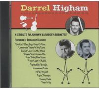 Darrel Higham - A Tribute To Johnny & Dorsey Burnette (CD)