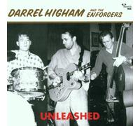 Darrel Higham & the Enforcers - Unleashed