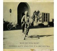 Darrell Katz - Why Do You Ride - CD - J3z