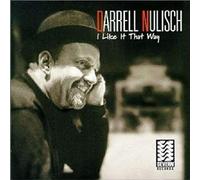 Darrell Nulisch - I Like It That Way