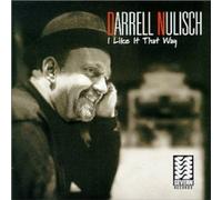 Darrell Nulisch I Like It That Way (CD) Album (US IMPORT)