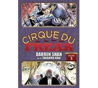 Darren Shan - Cirque Du Freak: The Manga, Vol. 3: Omnibus Edition Volume 3 (CIRQUE DU FREAK MANGA OMNIBUS GN)