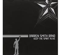 Darren Smith Band - Keep The Spirit Alive