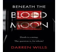 Darren Wills Beneath the Blood Moon Paperback Book Darren Wills Multicolor