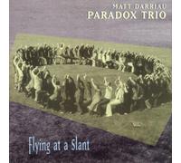Darriau, Matt - Flying at a Slant