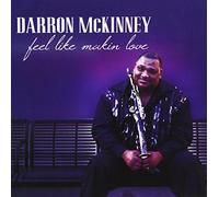 Darron McKinney - Feel Like Makin Love
