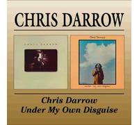 Darrow, Chris - Chris Darrow/Under My Own Disguise