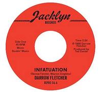 Darrow Fletcher – Infatuation c/w What Have I Got Now – 7" Vinyl