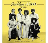 Darrow Fletcher Presents Jacklyn & Genna Records: Late 60s To Early 70s Chicago Soul