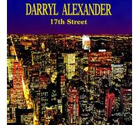 Darryl Alexander - 17th Street