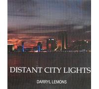 Darryl Lemons - Distant City Lights