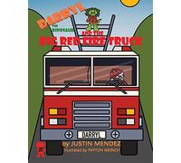 Darryl the Dinosaur and The Big Red Fire Truck